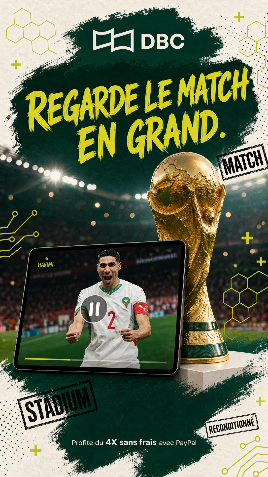Regarde le match en grand — tablettes reconditionnées DBC
